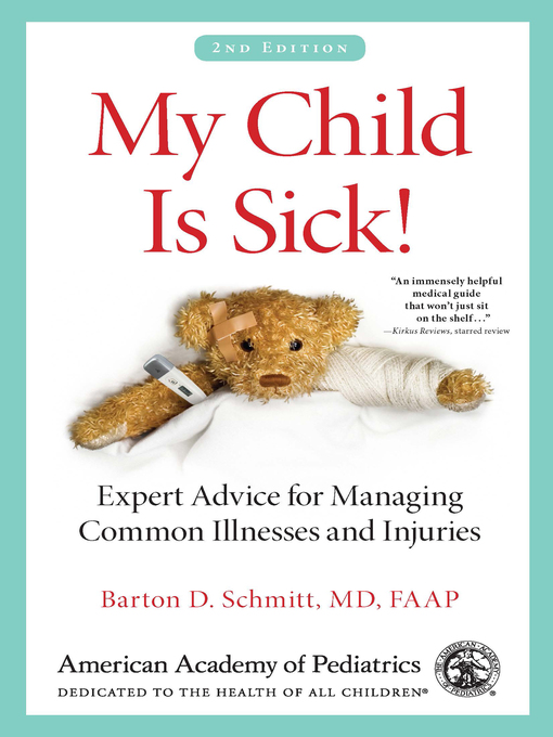 Title details for My Child Is Sick! by Barton D. Schmitt - Available